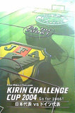 パンフレット KIRIN CHALLENGE CUP 2004 Go for 2006！ 日本代表 vs ドイツ代表