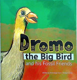 Dromo the Big Bird and his Fossil Friends