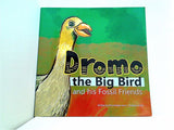 Dromo the Big Bird and his Fossil Friends