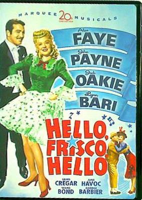 ハロー・フリスコ・ハロー アリス・フェイ Hello  Frisco  Hello Alice Faye