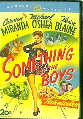 軍旗の母 カルメン・ミランダ Something For The Boys Carmen Miranda