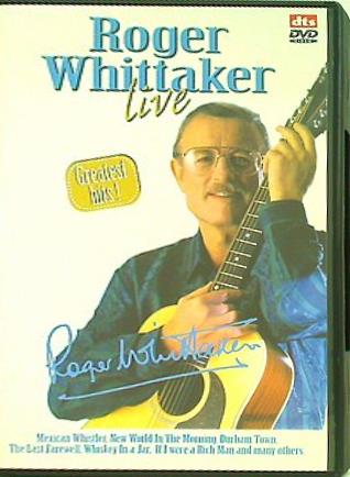 ロジャー・ウィッタカー ライブ・グレイテスト・ヒッツ Roger Whittaker Live Greatest Hits