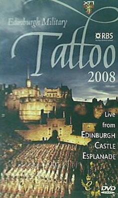 エディンバラミリタリータトゥー2008 Edinburgh Military Tattoo 2008