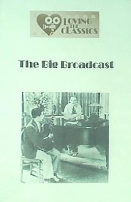 ビッグ ブロードキャスト The Big Broadcast