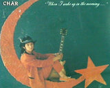 Char When I Wake Up In The Morning チャー 竹中尚人