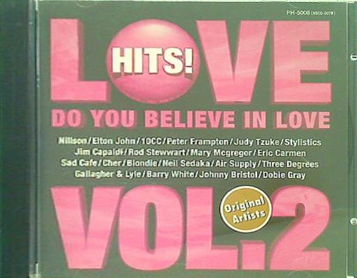 LOVE HITS！ VOL.2 Do you believe in love