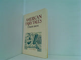 AMERICAN FAIRY TALES