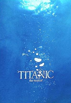 TITANIC タイタニック the musical
