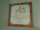 I LOVE YOU YOU'RE PERFECT NOW CHANGE 2017