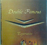 DOUBLE FAMOUS Esperanto