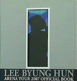 LEE BYUNG HUN ARENA TOUR 2007 OFFICIAL BOOK イ・ビョンホン