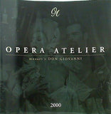OPERA ATELIER mozart’s DON GIOVANNI 2000