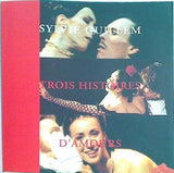 SYLVIE GUILLEM TROIS HISTOIRES D'AMOURS 三つの愛の物語 2003年