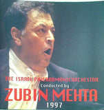 THE ISRAEL PHILHARMONICORCHESTRA Conducted byZUBIN MEHTA1997