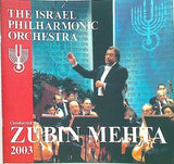 THE ISRAEL PHILHARMONIC ORCHESTRA ZUBIN MEHTA 2003