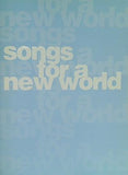 songs for a new world