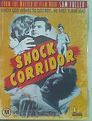 ショック集団 Shock Corridor