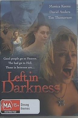レフト イン ダークネス Left in Darkness