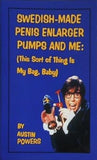 オースティン・パワーズ スウェーデン式ペニス増大器と私 This Sort of Thing Is My Bag Baby