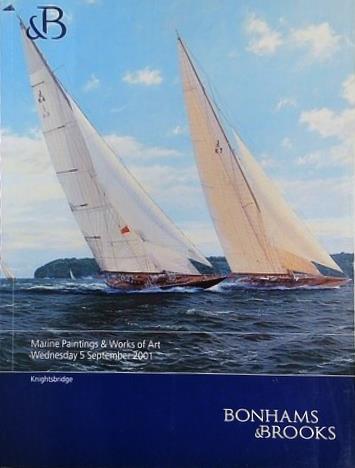 図録・カタログ BONHAMS ＆ BROOKS Marine Paintings ＆ Works of Art Wednesday 5 September 2001 Knightsbridge
