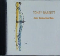 TONEY BASSETT Four Connection Hole