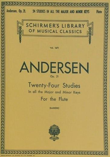 楽譜・スコア Andersen. Op. 21. 24 STUDIES IN ALL THE MAJOR AND MINOR KEYS Flute SCHIRMER'S LIBRARY OF MUSICAL CLASSICS Vol.1671 アンデルセン: フルートのための24の練習