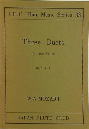 楽譜・スコア J.F.C Flute Music Series 33 Three Duets for two Flutes Op.75 4-6 W.A. Mozart モーツァルトフルート二重奏曲