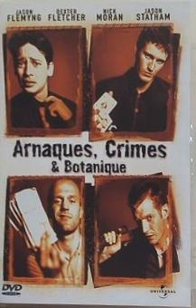 ロックストックアンドトゥースモーキングバレルズ ガイリッチー ジェイソンステイサム Arnaques crimes botanique