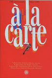 15th anniversary Since 1989 à la carte ア・ラ・カルト 青山円形劇場プロディース