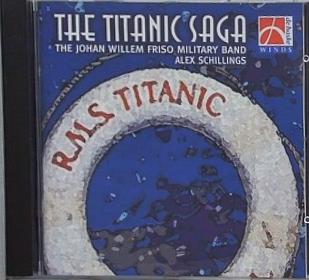 THE TITANIC SAGA THE JOHAN WILLEM FRISO MILITARY BAND ALEX SCHILLINGS