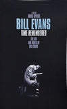 BILL EVANS TIME REMEMBERED Bill Evans