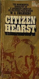 CITIZEN HEARST W.a. Swanberg