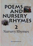 POEMS AND NURSERY RHYMES 2 Nursery Rhymes