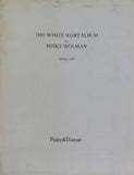 THE WHITE SHIRT ALBUM PINKY WOLMAN SPRING 1986