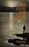 THE FINNS AND THEIR COUNTRY Wendy Hall