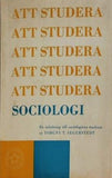 ATT STUDERA SOCIOLOGI TORGNY T. SEGERSTEDT