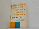 ATT STUDERA SOCIOLOGI TORGNY T. SEGERSTEDT