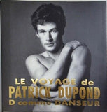 LE VOYAGE de PATRICK DUPOND D comme DANSEUR 1996