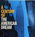 アメリカン・ドリームの世紀　A CENTURY OF THE AMERICAN DREAM 2000-2001