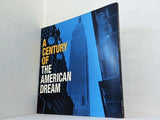 アメリカン・ドリームの世紀　A CENTURY OF THE AMERICAN DREAM 2000-2001