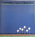 Christopher Cross ＆ Glenn Frey