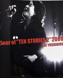 Tour of ''TEN STORIES 2'' 2008 KAI YOSHIHIRO 甲斐よしひろ