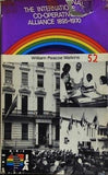 THE INTERNATIONAL CO-OPERATIVE ALLIANCE 1895-1970 William Pascoe Watkins