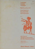 楽譜・スコア 5つの四重奏曲 Cinq Quatuors Four Quartets Fünf Quartette 金管楽器シリーズ Les Cuivres Gérard Billaudot