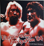 Encountering Navigation '04 2004.4.25 Nippon Budokan 小橋建太 高山善廣