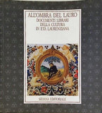 図録・カタログ All'ombra del Lauro. Documenti librari della cultura in età laurenziana