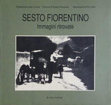 Sesto Fiorentino Immagini ritrovate