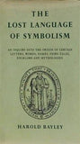 The Lost Language of Symbolism Harold Bayley