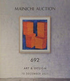 毎日オークション カタログ MAINICHI AUCTION 692-ⅡART ＆ DESIGN 10 DECEMBER 2021