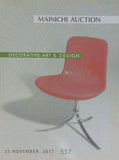 毎日オークション カタログ MAINICHI AUCTION 557 DECORATIVE ART ＆ DESIGN 25 NOVEMBER 2017